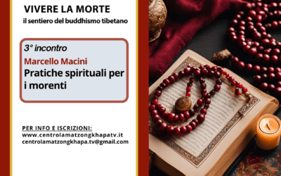 Pratiche di lunga vita e pratiche spirituali per i morenti – Marcello Macini