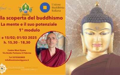 Alla scoperta del Buddhismo: Modulo 1 – La mente e il suo potenziale